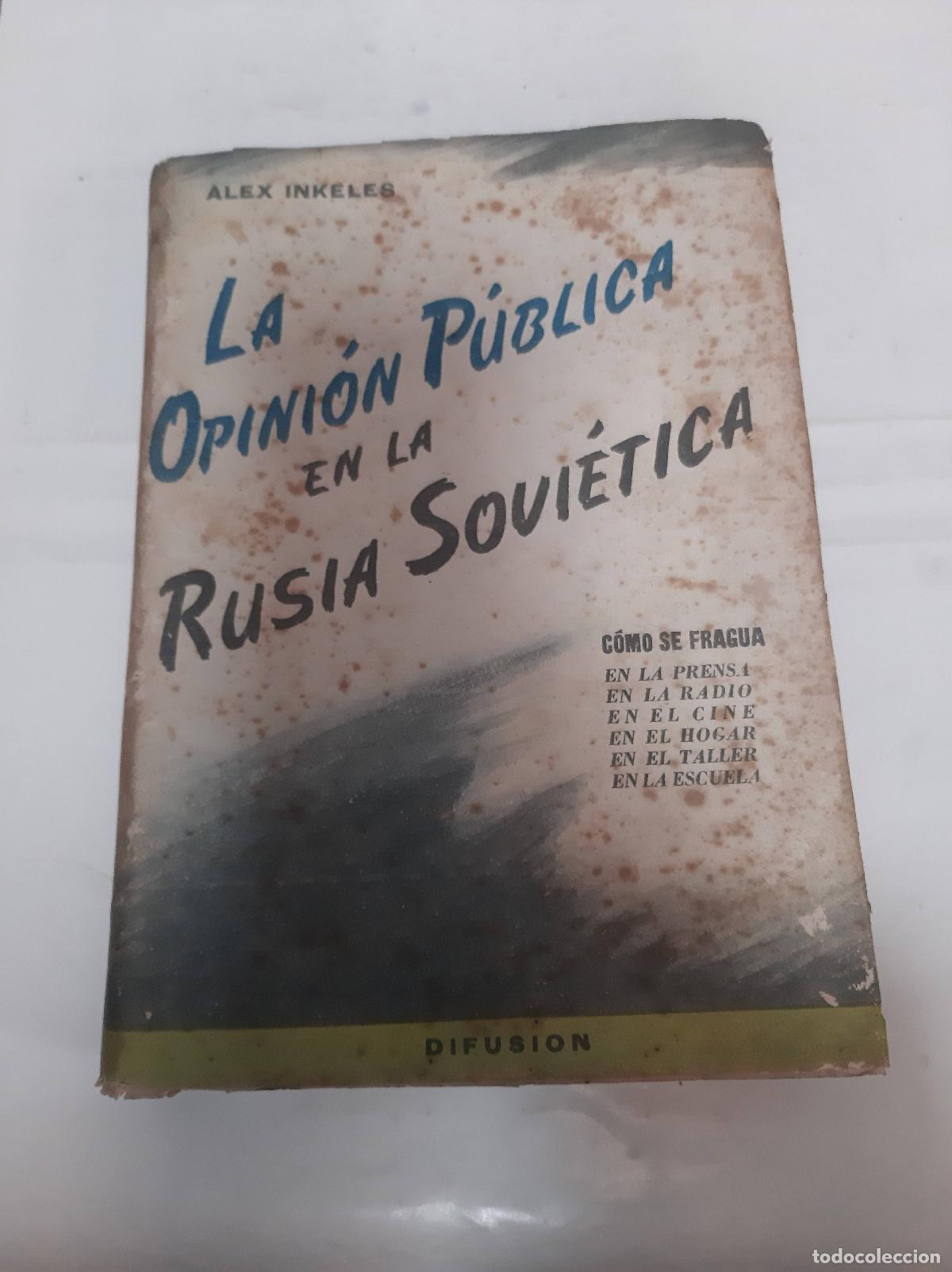 Gebrauchte B&uuml;cher: La opinion publica de la Ruisia Sovietica - Alex Inkeles