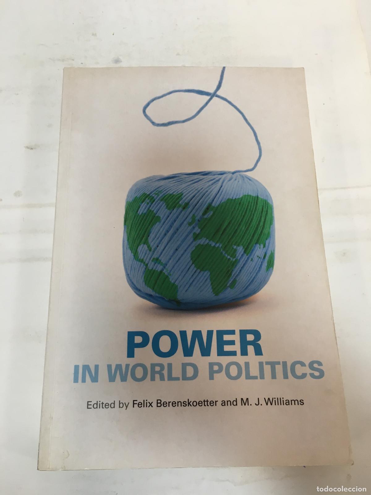 Gebrauchte B&uuml;cher: Power in World Politics - Felix Berenskoetter and M J Williams