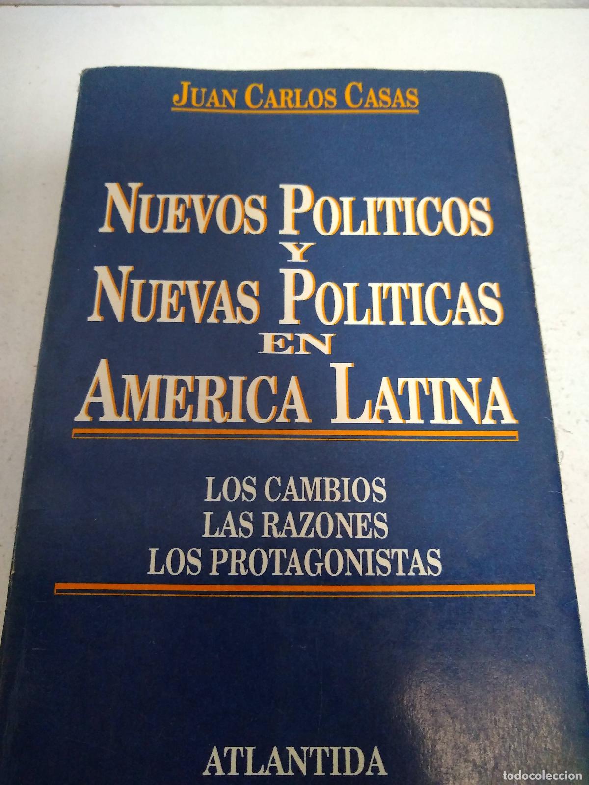 Gebrauchte B&uuml;cher: Nuevos politicos y nuevas politicas en America Latina - Juan Carlos Casas