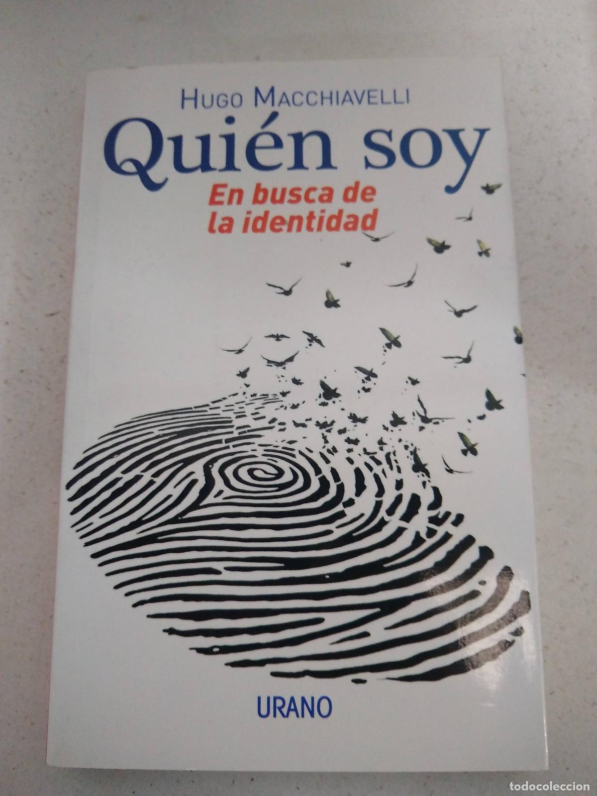 Libros de segunda mano: Quien Soy En Busca De La Identidad (rustica) - Macchiavelli - MACCHIAVELLI HUGO