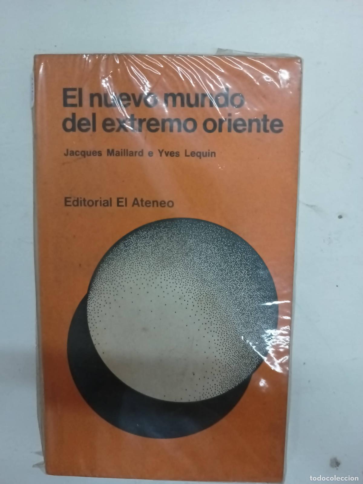 Livres d'occasion: El nuevo mundo del extremo oriente - Maillard y Lequin