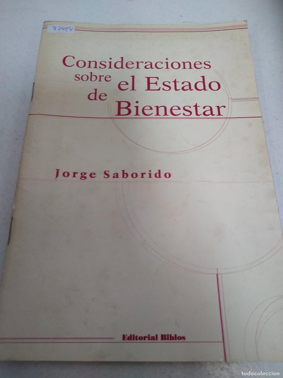 Livres d'occasion: Consideraciones sobre el estado de bienestar - Saborido, Jorge