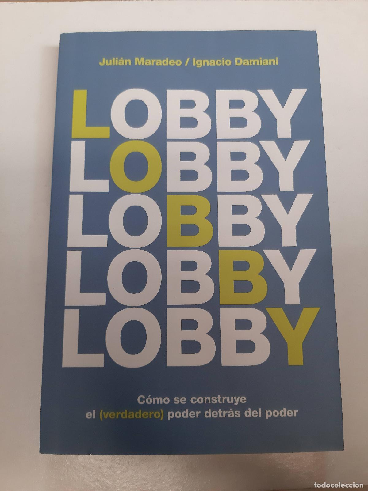 Libri di seconda mano: Lobby - Julian Maradeo, Ignacio Damiani