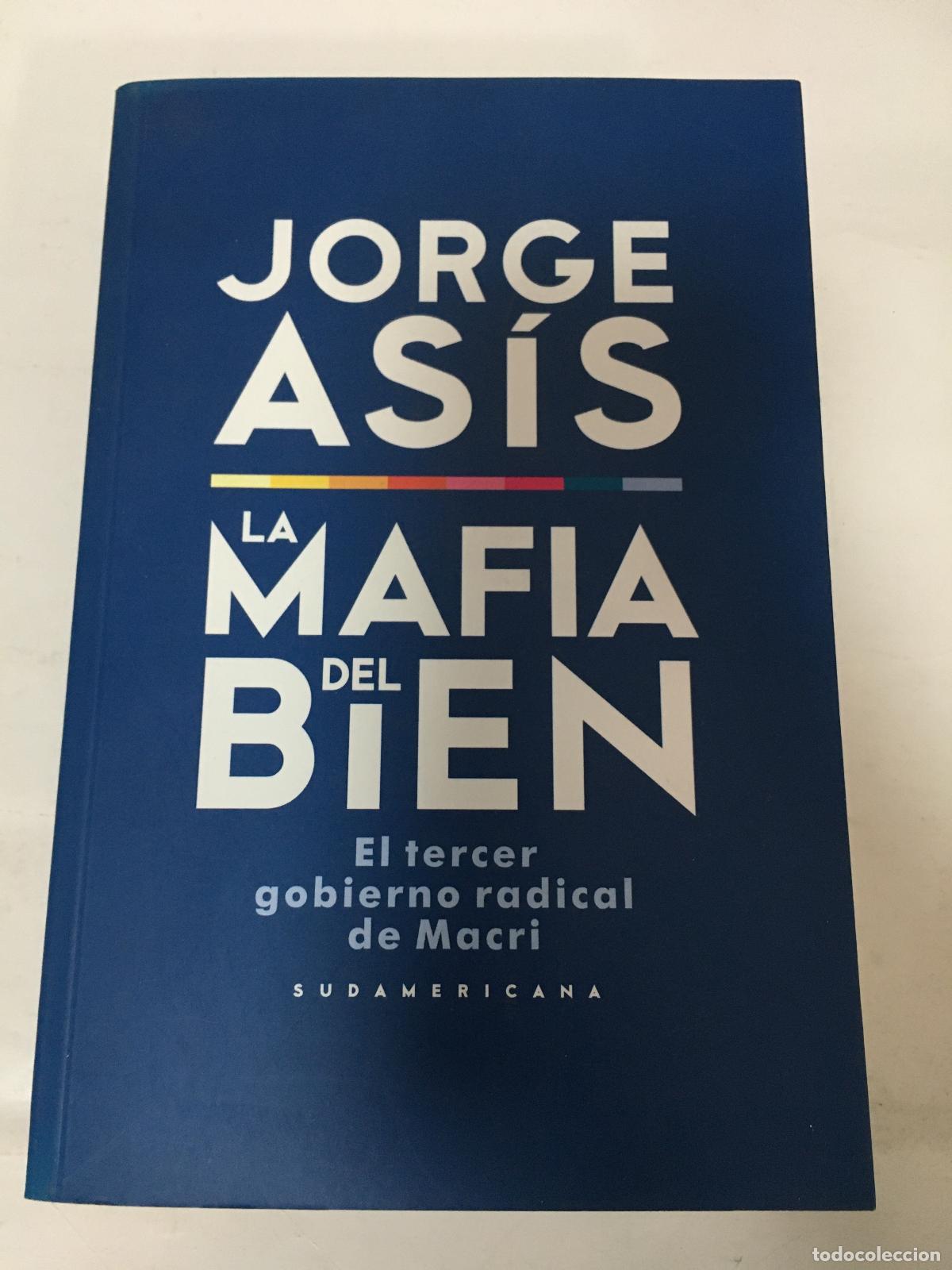 Libros de segunda mano: La Mafia Del Bien - Jorge As&iacute;s