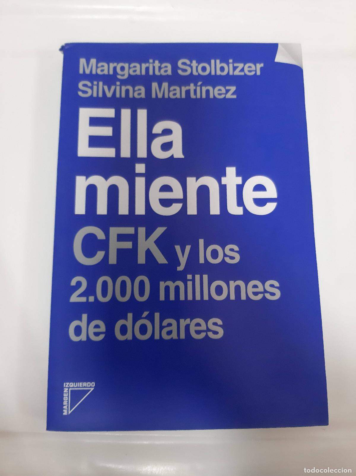 Livres d'occasion: Ella miente - Stolbizer, Mart&iacute;nez