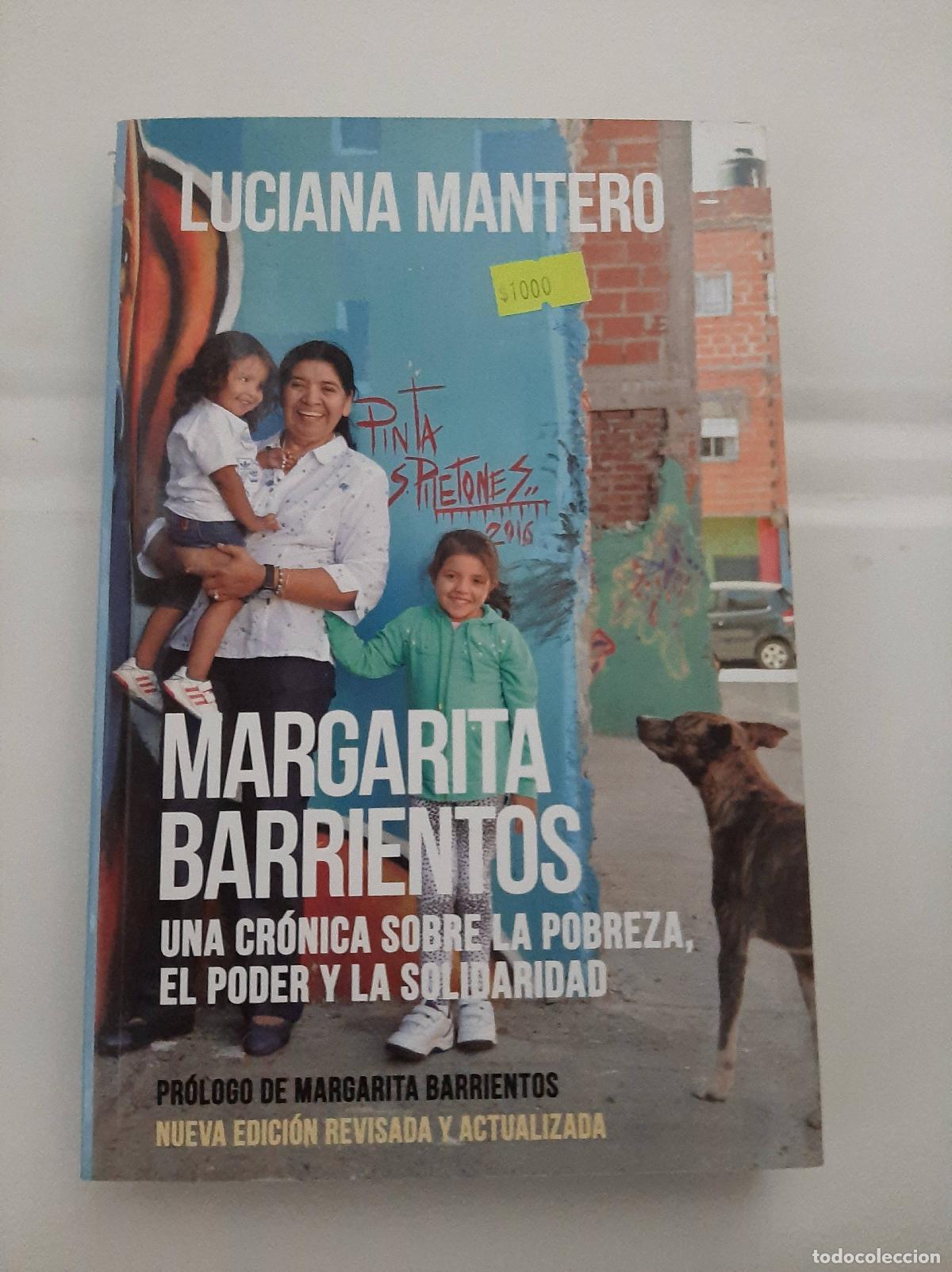 Livres d'occasion: Margarita Barrientos una cr&oacute;nica sobre la pobreza, el poder y la solidaridad - Luciana Mantero