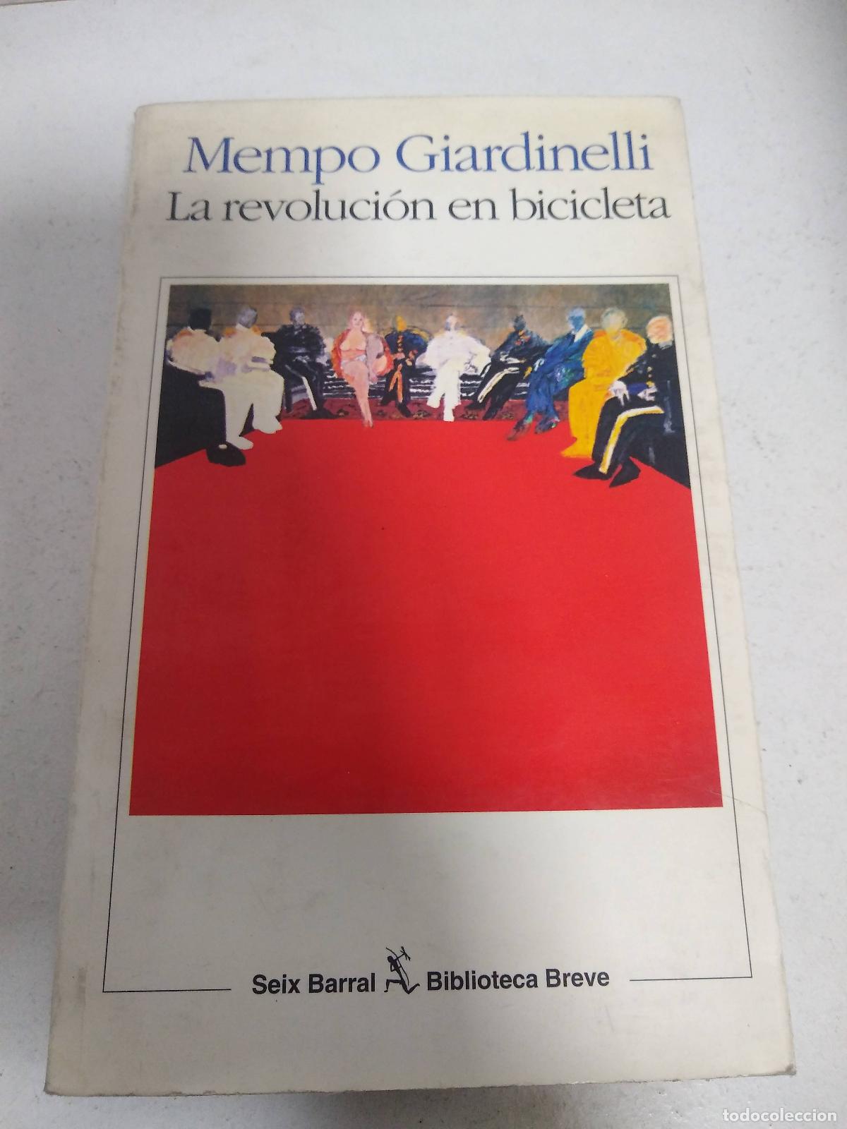 Libri di seconda mano: La revolucion en bicicleta - Mempo Giardinelli