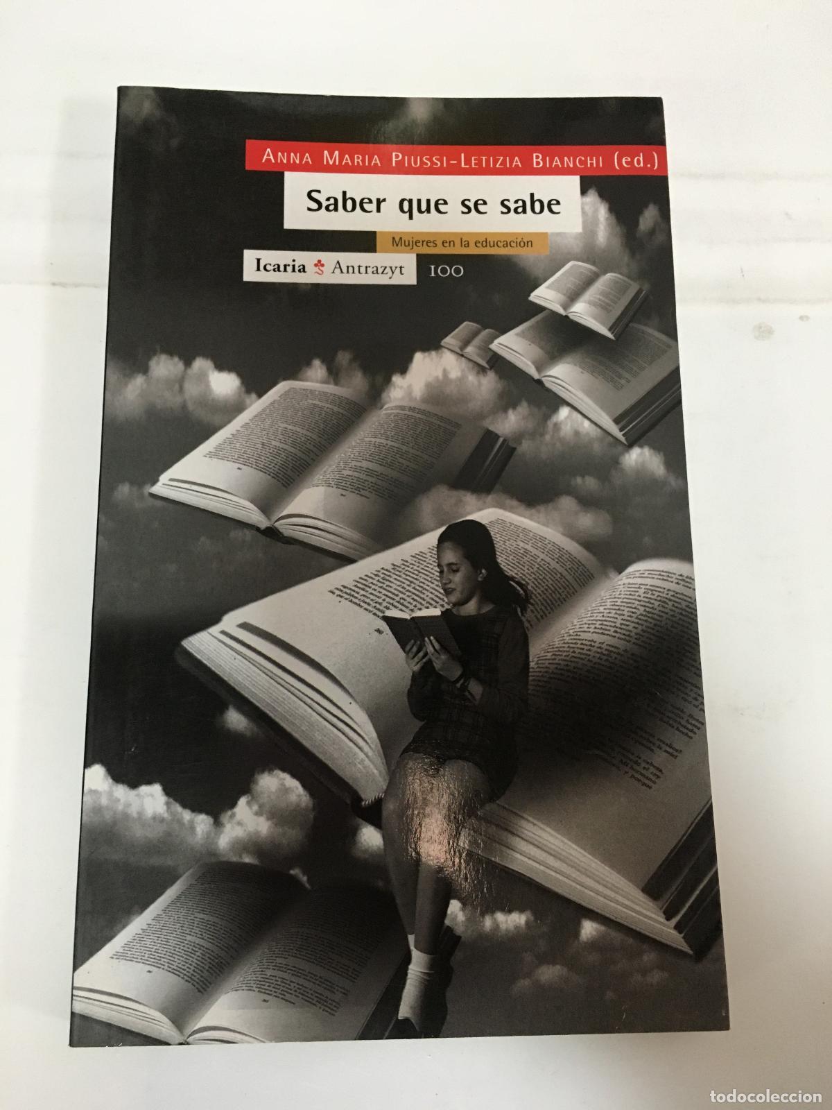 Libri di seconda mano: Saber Qu&eacute; Se Sabe - Ana M&ordf; Piussi, Letizia Bianchi