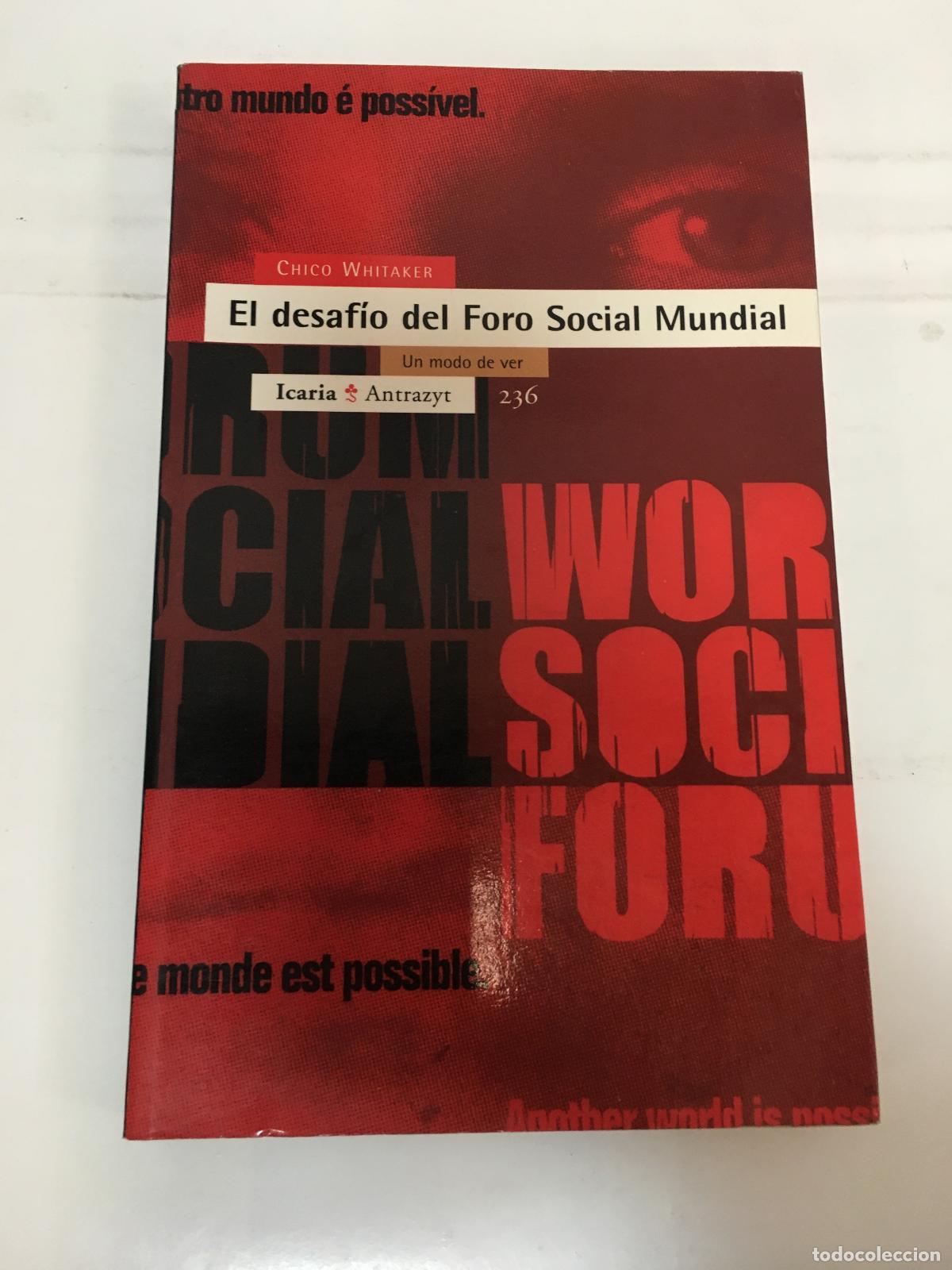 Second hand books: El desaf&iacute;o del foro social mundial - Whitaker, Chico