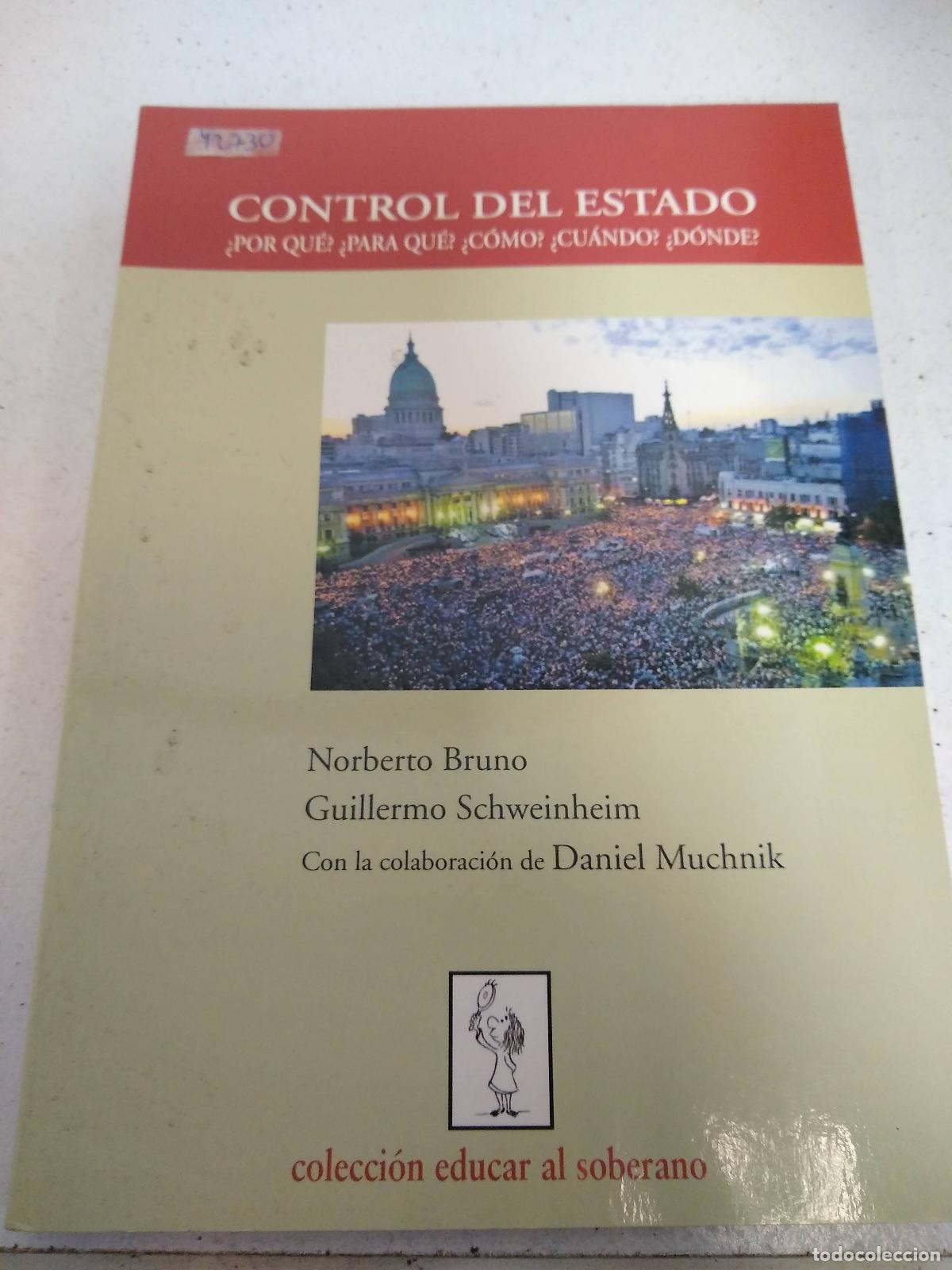 Gebrauchte B&uuml;cher: Control de estado. Por qu&eacute;? Para qu&eacute;? C&oacute;mo? Cu&aacute;ndo? D&oacute;nde? - Bruno, Schweinheim, Muchnik