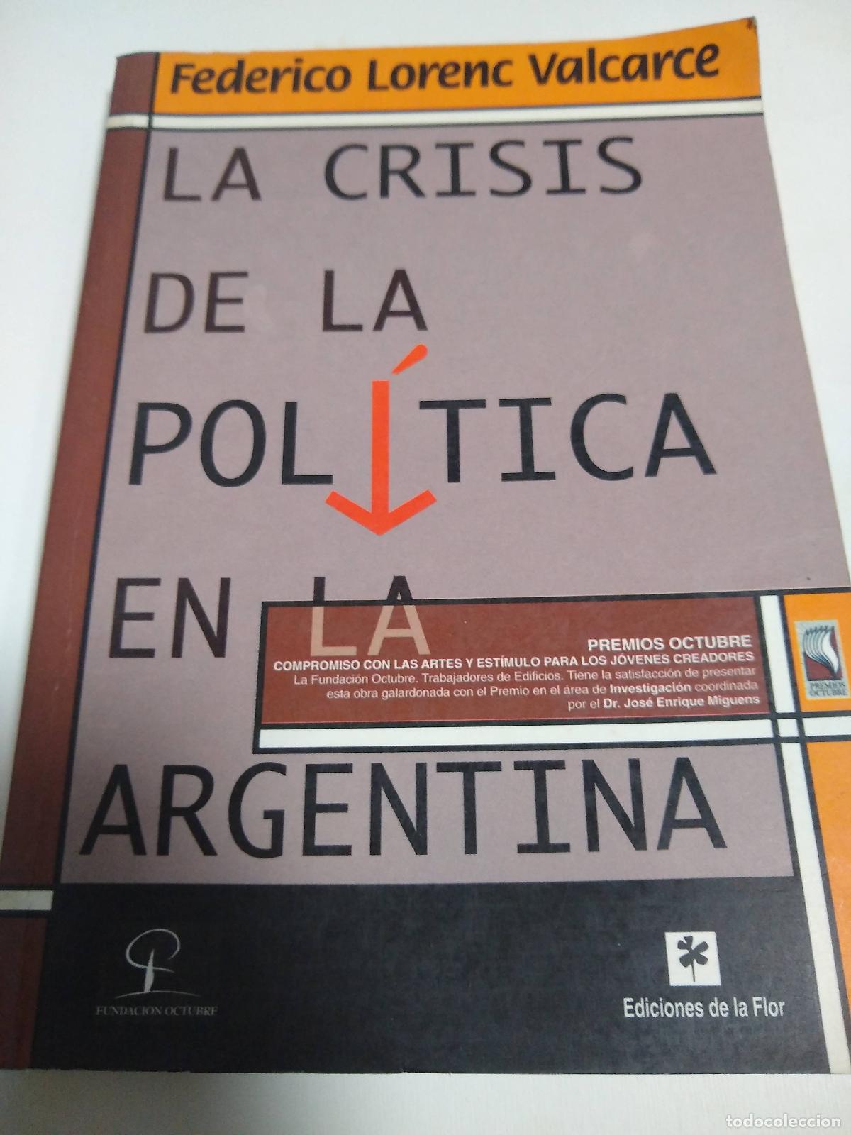 Second hand books: La Crisis De La Politica En Argentina - Valcarce