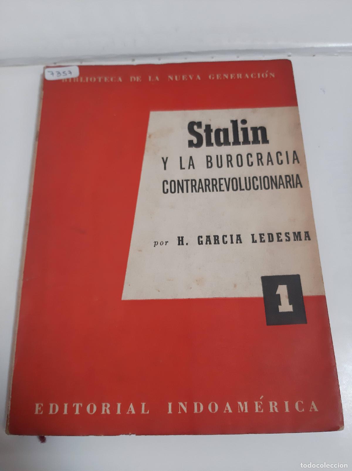 Second hand books: Stalin Y La Burocracia Contrarrevolucionaria - H. Garcia Ledesma