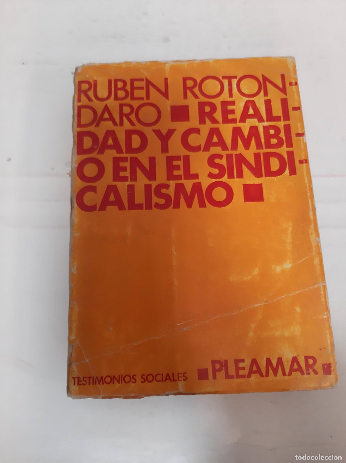 Livres d'occasion: Realidad y cambio en el sindicalismo. - Rotondaro, Ruben.
