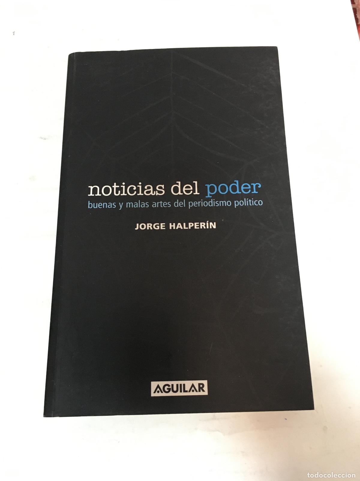 Gebrauchte B&uuml;cher: Noticias del poder - Jorge Halperin