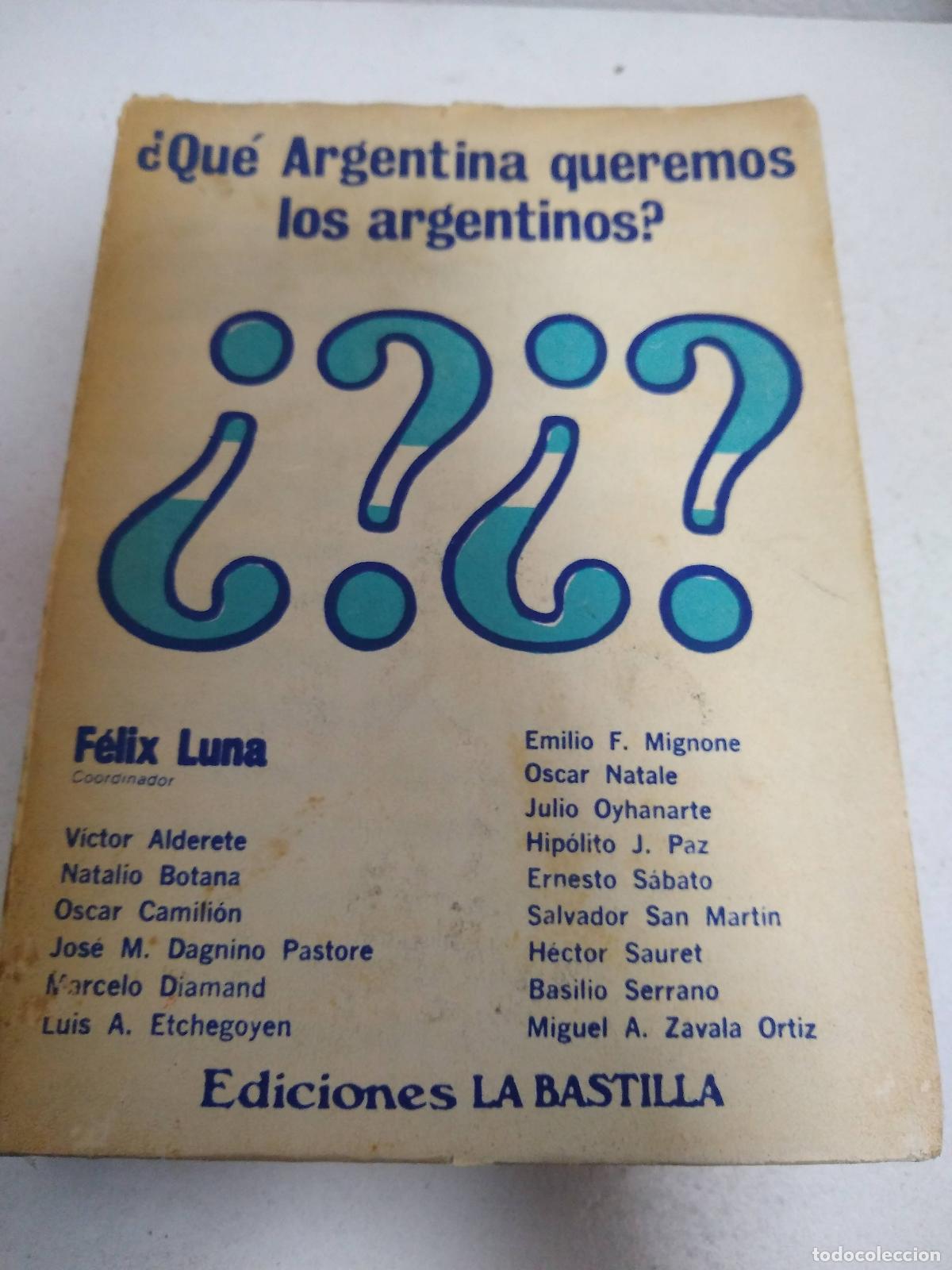 Gebrauchte B&uuml;cher: Que Argentina queremos los argentinos? - Alderete y otros