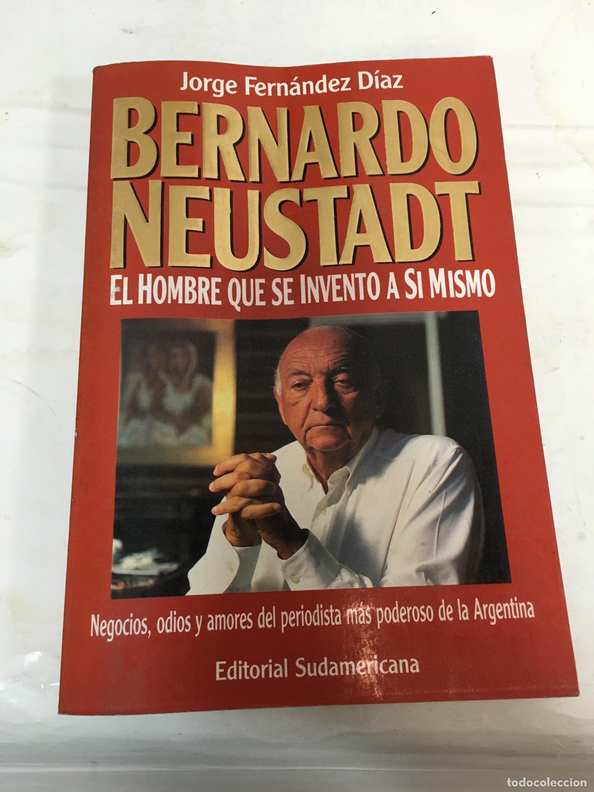 Libros de segunda mano: El hombre que se invento a si mismo - Bernardo Neustadt
