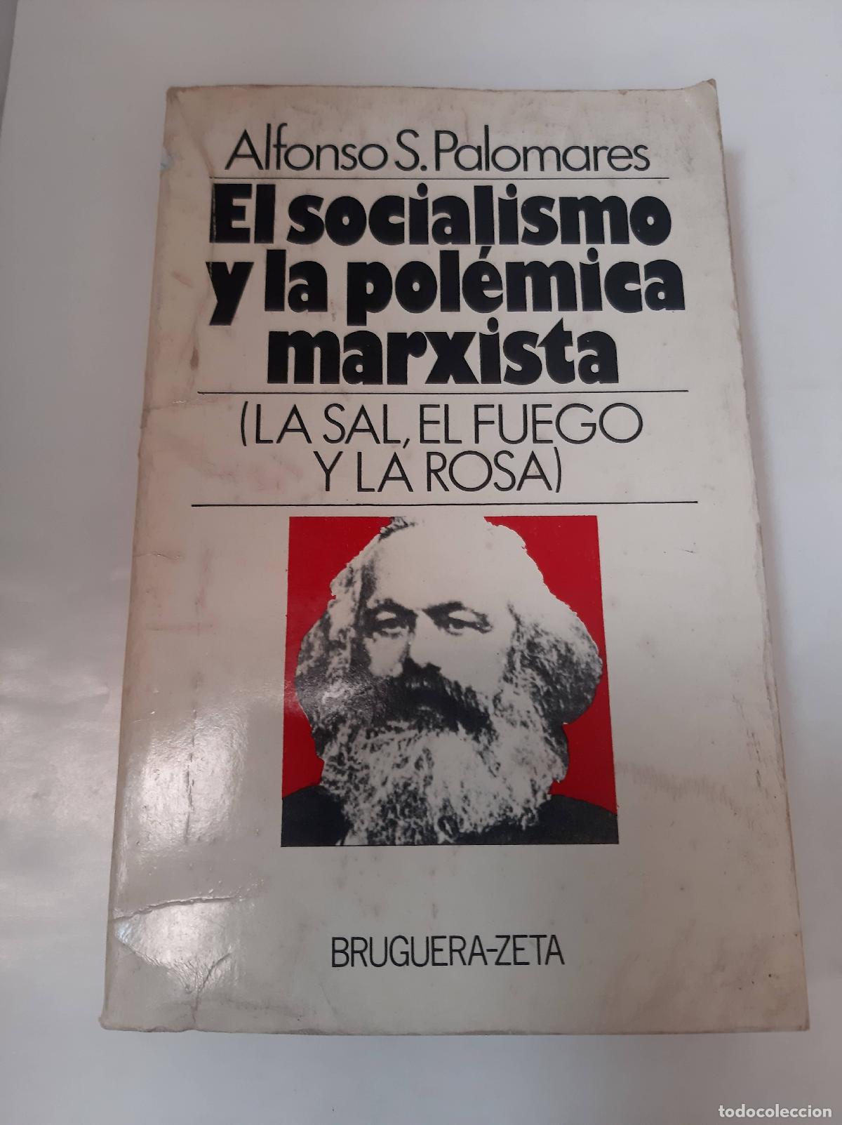 Libros de segunda mano: El Socialismo Y La Polemica Marxista - Alfonso S. Palomares