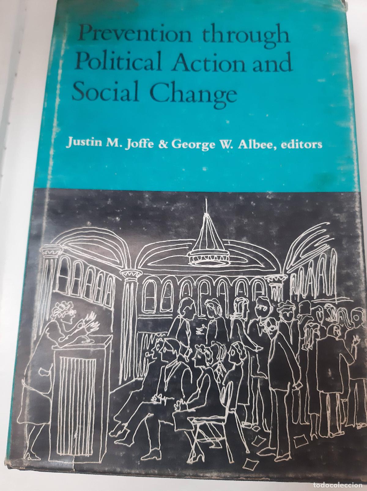 Libri di seconda mano: Prevention Through Political Action And Social Change - Joffe - Albee