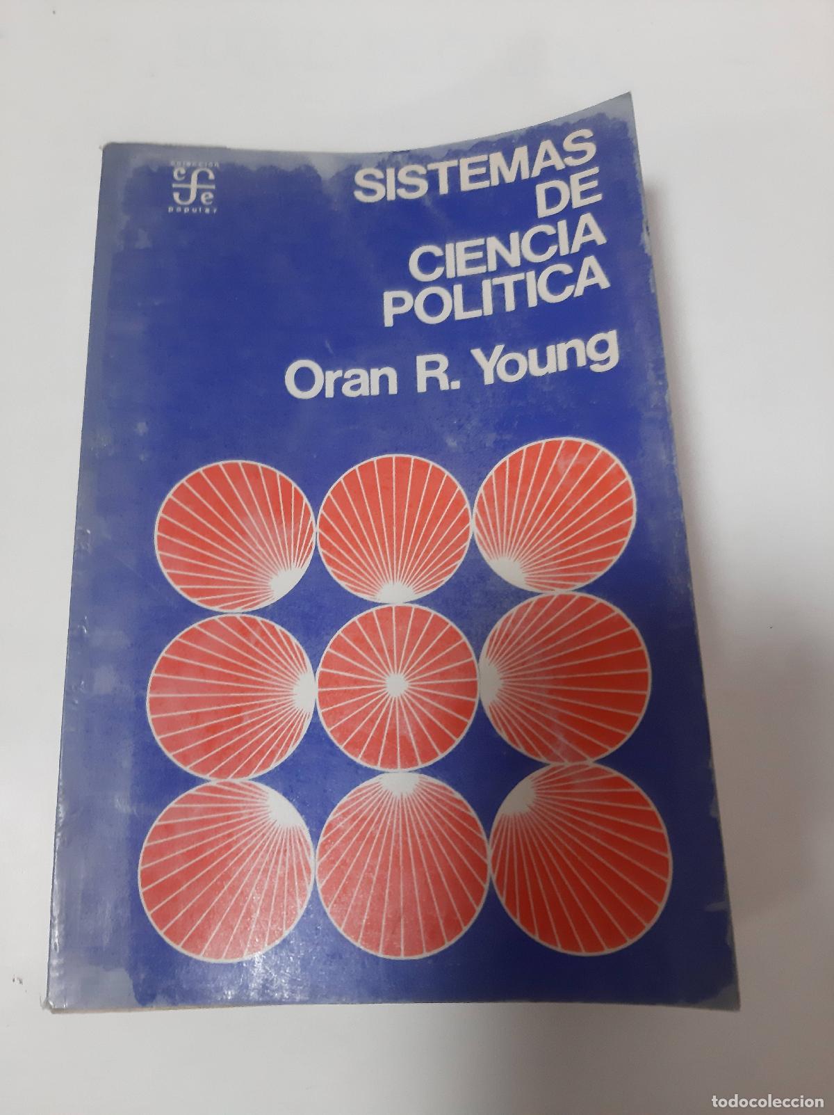 Livres d'occasion: Sistemas De Ciencia Politica - Oran R Young