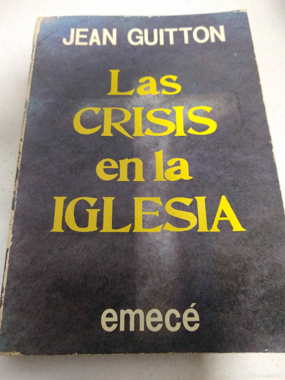 Libri di seconda mano: Las crisis en la iglesia - Jean Guitton