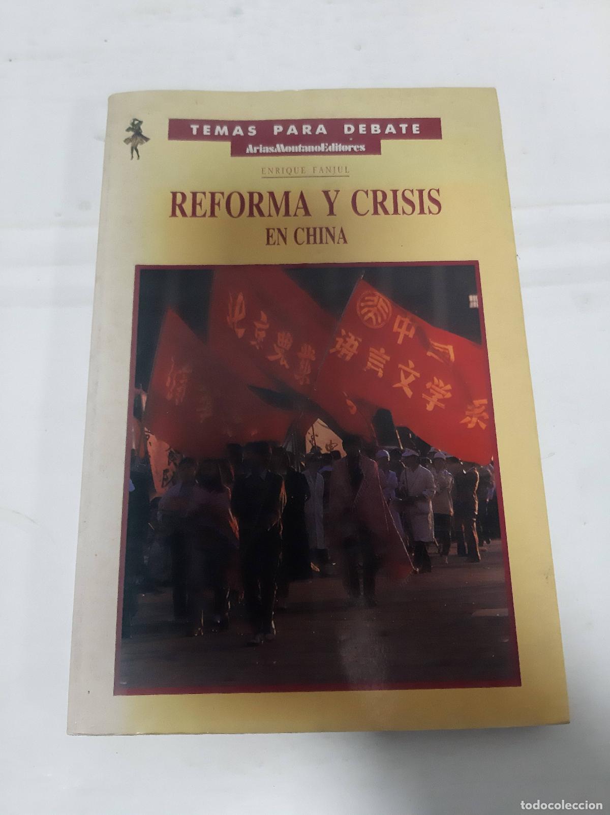 Second hand books: REFORMA Y CRISIS EN CHINA - Fanjul,Enrique