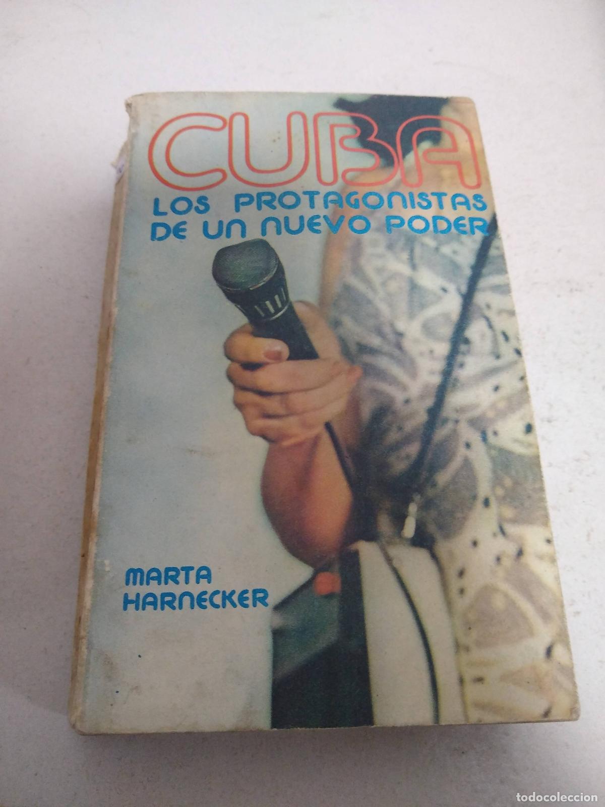 Libros de segunda mano: Cuba los protagonistas de un nuevo poder - Marta Harnecker - Foto 1