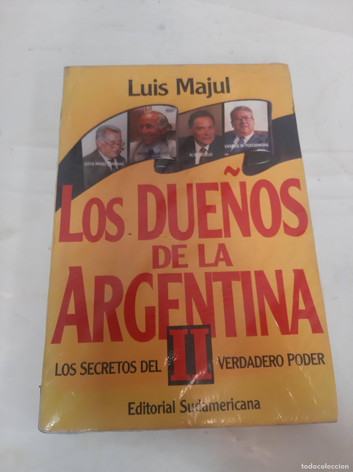 Second hand books: Los Duenos de La Argentina II - Luis Majul