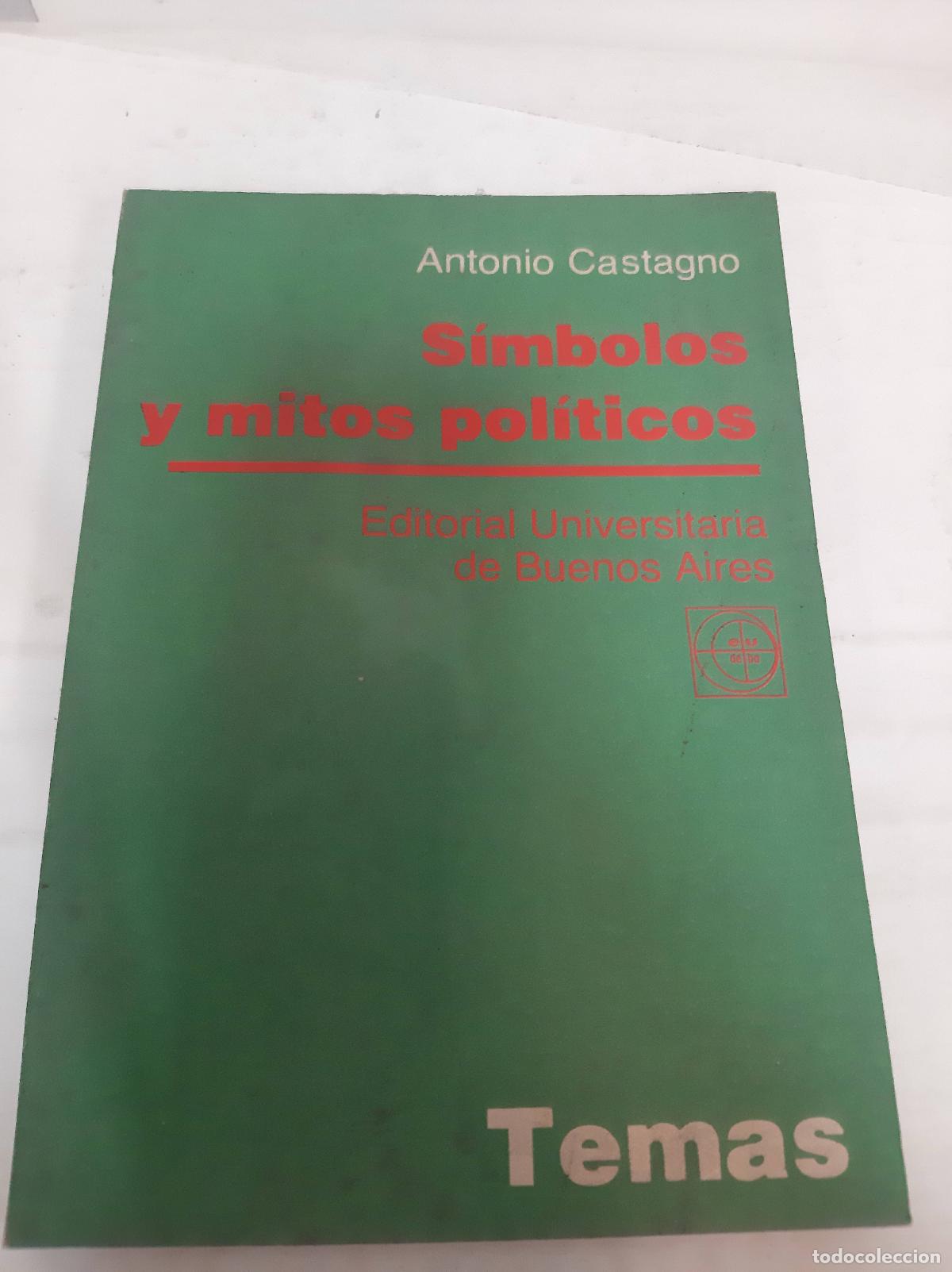 Gebrauchte B&uuml;cher: Simbolos y mitos politicos - Antonio Castagno