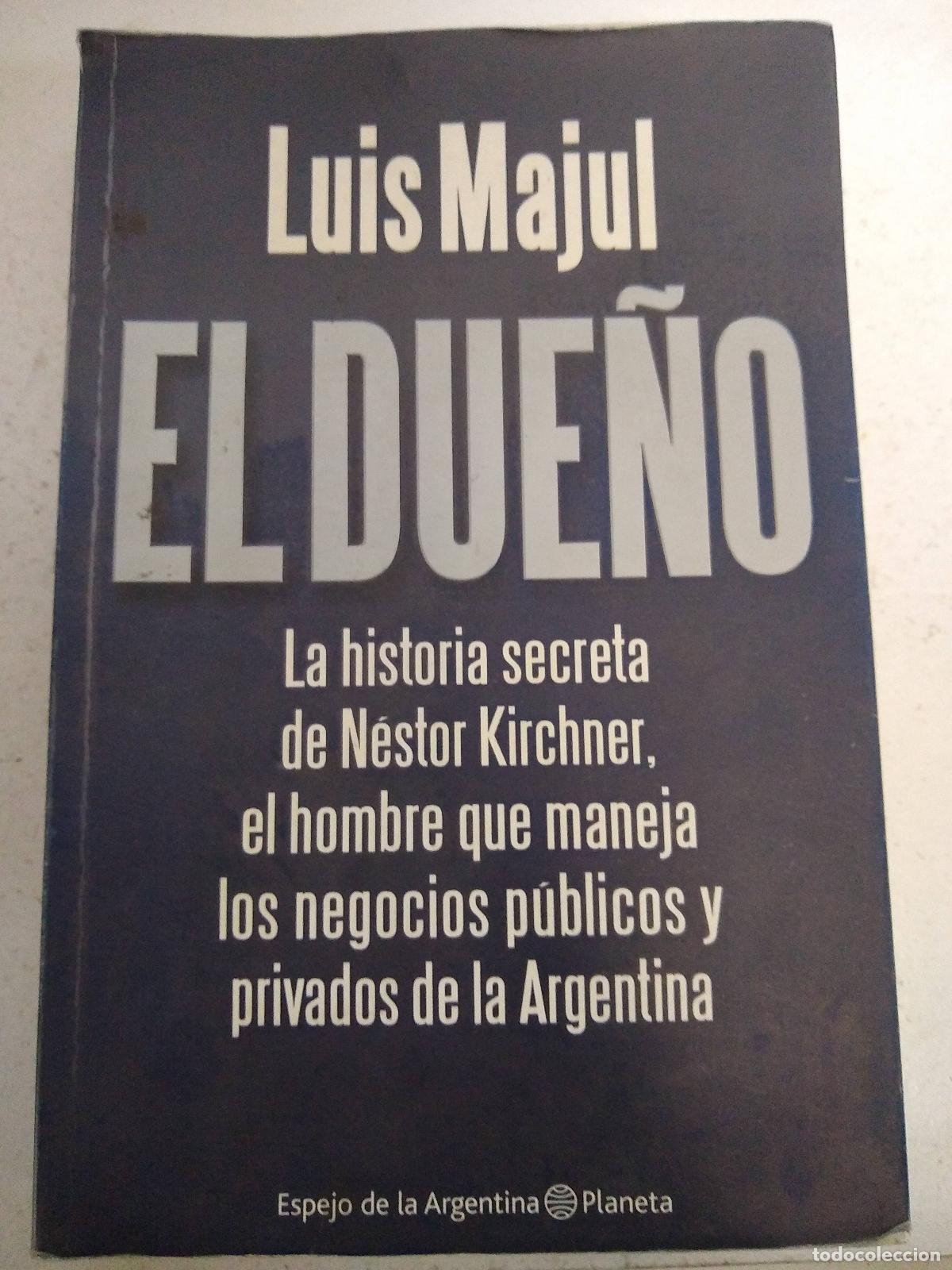 Libros de segunda mano: El due&ntilde;o - Luis majul - Foto 1
