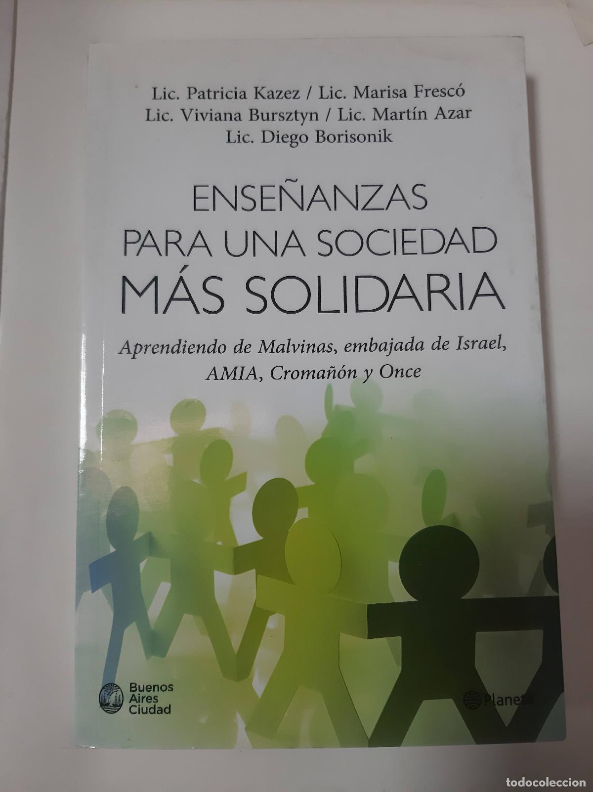 Libri di seconda mano: Ense&ntilde;anzas Para Una Sociedad M&aacute;s Solidaria - Patricia Kazes y Otros