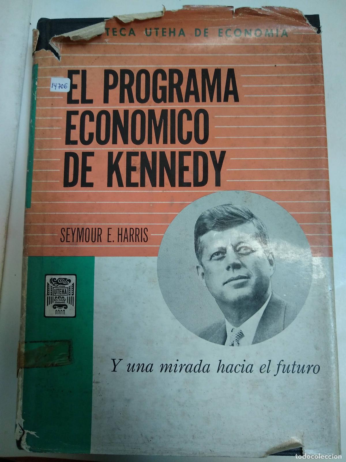 Libros de segunda mano: El Programa Economico De Kennedy - Seymour E Harris
