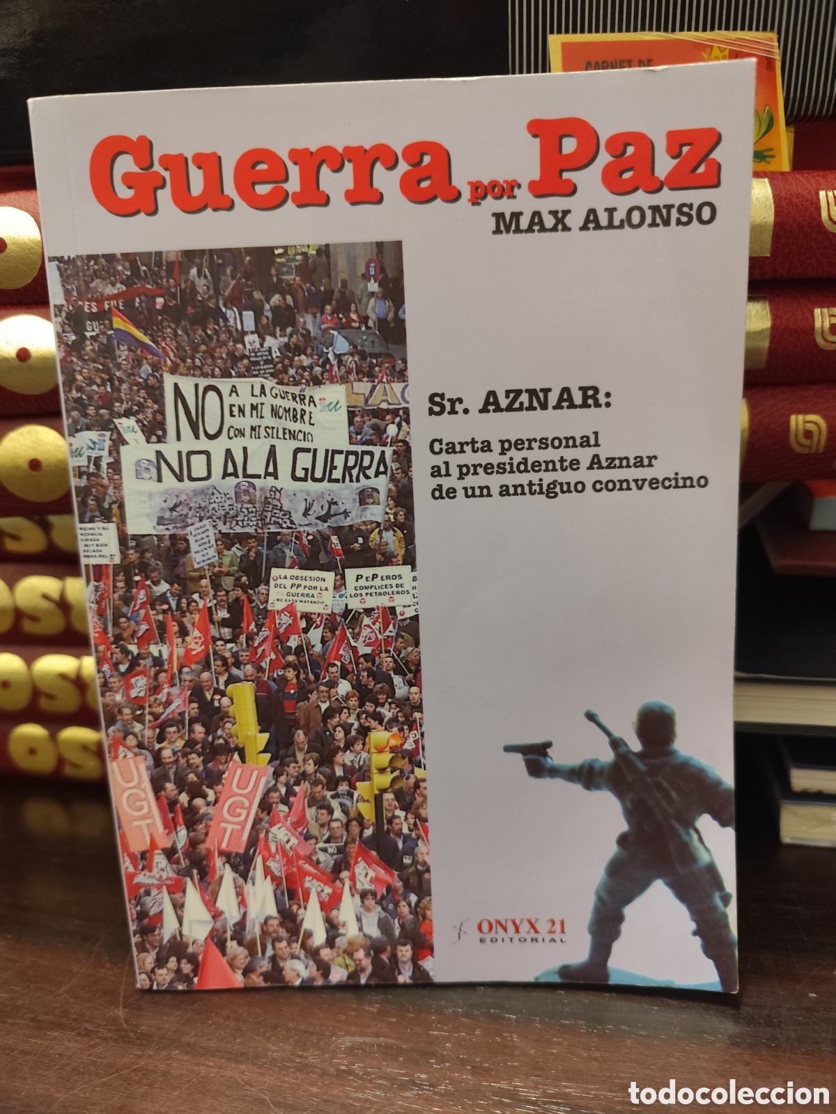 Libros de segunda mano: Guerra por Paz - MAX ALONSO