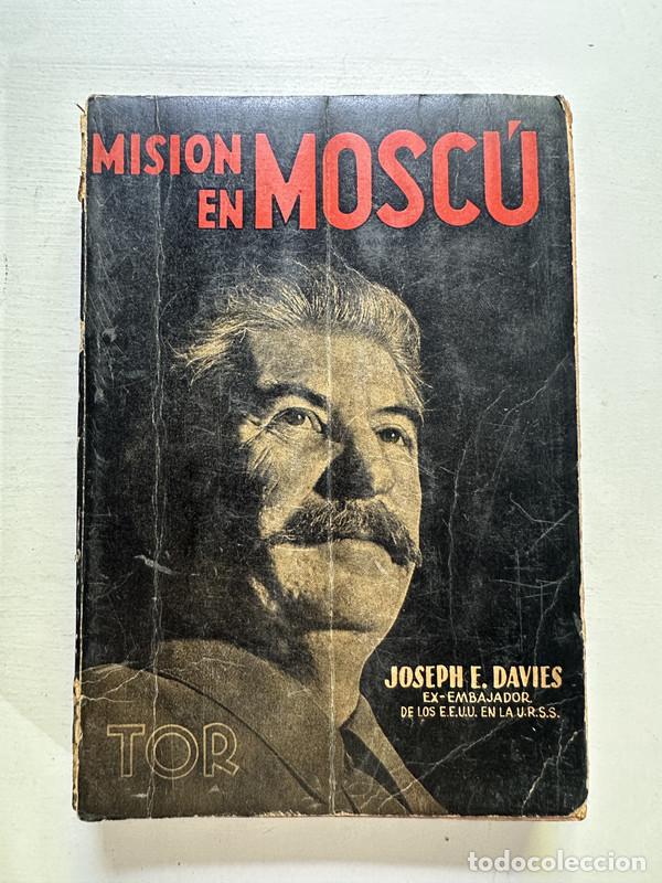 Libros de segunda mano: Mision en Moscu - Davies Joseph E. - Foto 1