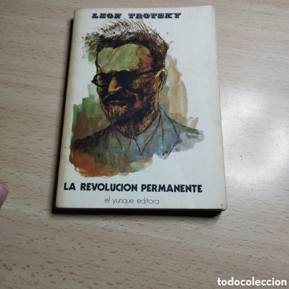 Libros de segunda mano: La revoluci&oacute;n permanente. Le&oacute;n Trotsky. Yunque