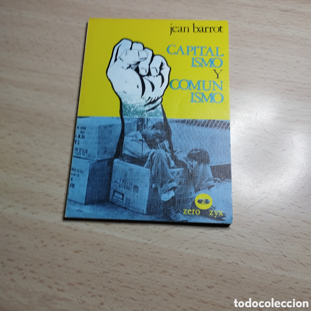 Libros de segunda mano: Capitalismo y comunismo. Jean Barrot. 1977. Zero. Lee y discute 76