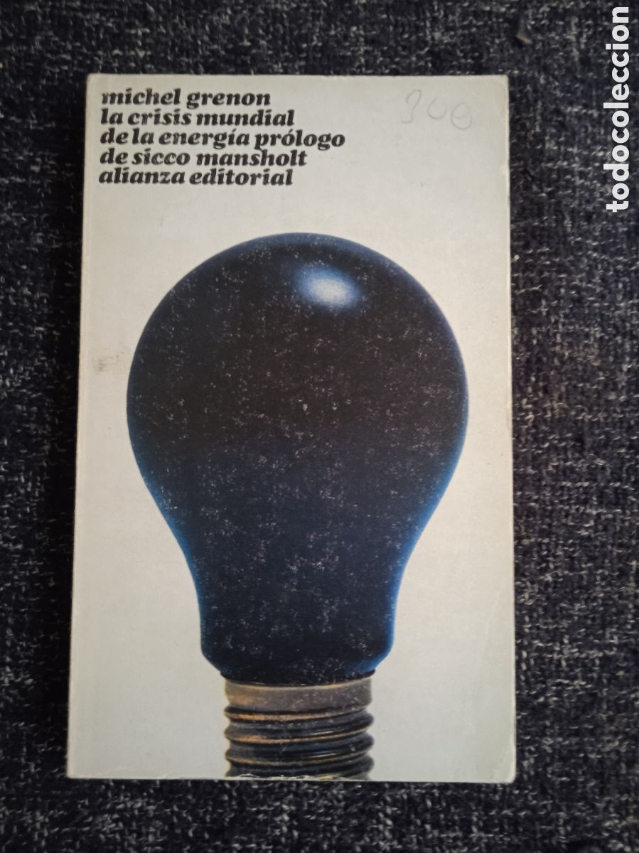 Libros de segunda mano: La crisis mundial de la energ&iacute;a / Michel Grenon