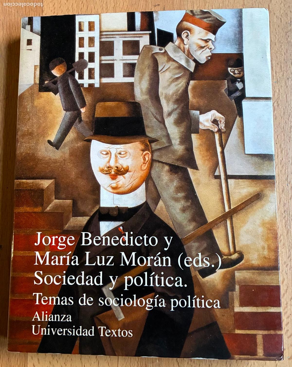 Libros de segunda mano: SOCIEDAD Y POLITICA Temas de sociologia politica, Eds, Jorge Benedicto y Maria Luz Moran, eds