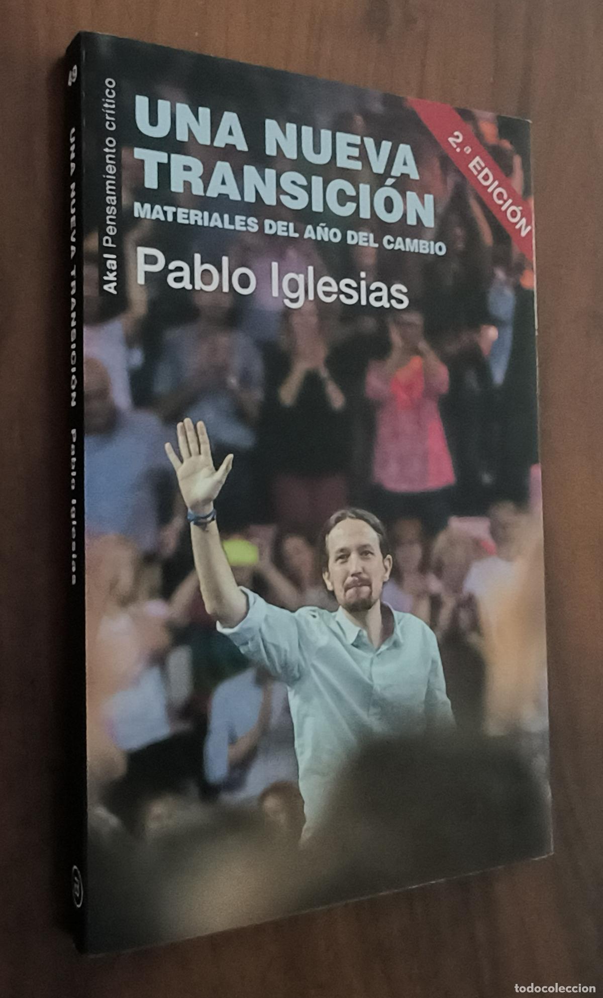 Libros de segunda mano: UNA NUEVA TRANSICI&Oacute;N - PABLO IGLESIAS