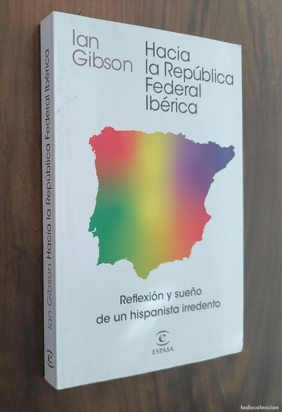 Livros em segunda m&atilde;o: HACIA LA REP&Uacute;BLICA FEDERAL IB&Eacute;RICA - IAN GIBSON