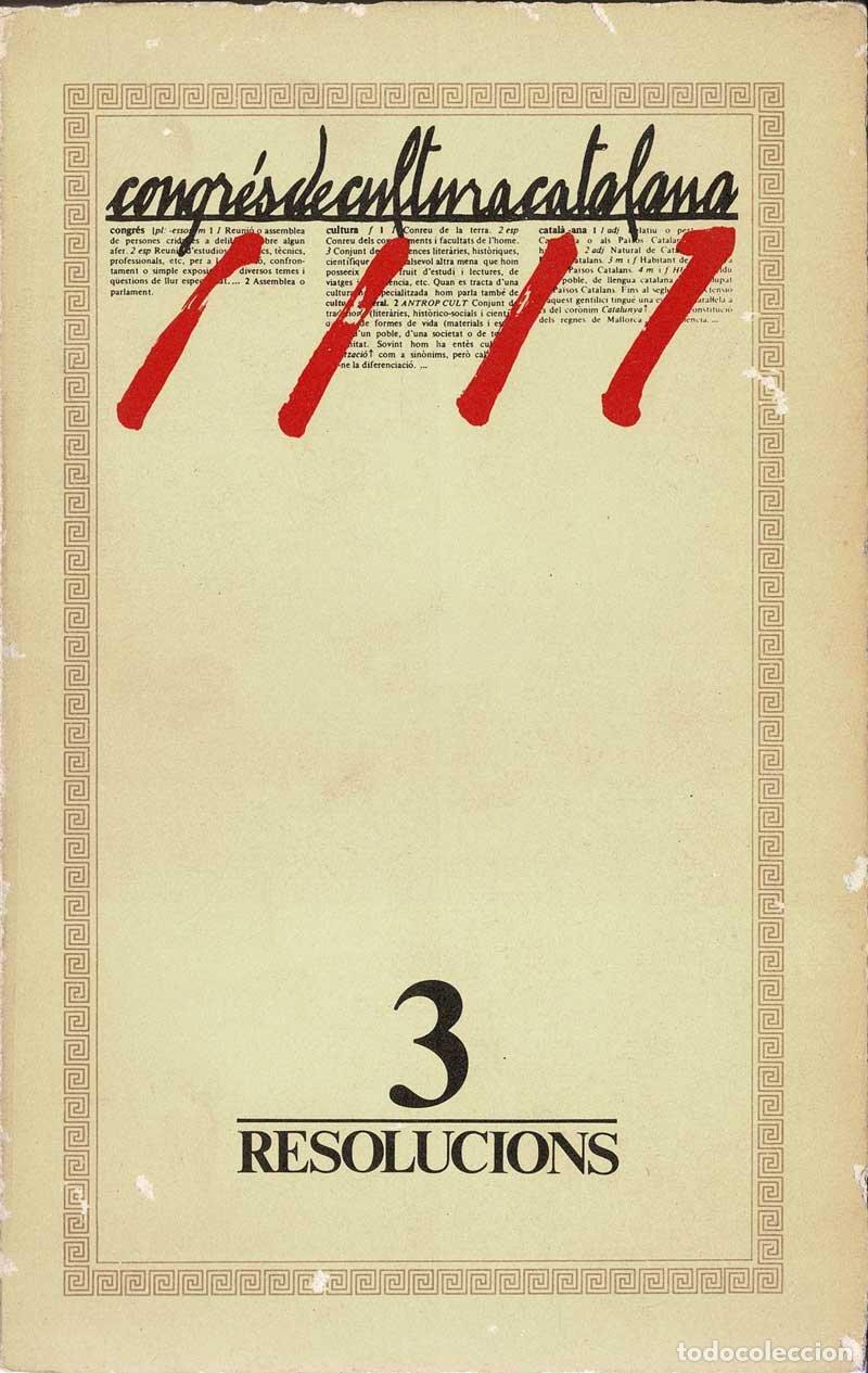 Libros de segunda mano: Resolucions del Congr&eacute;s de Cultura Catalana III