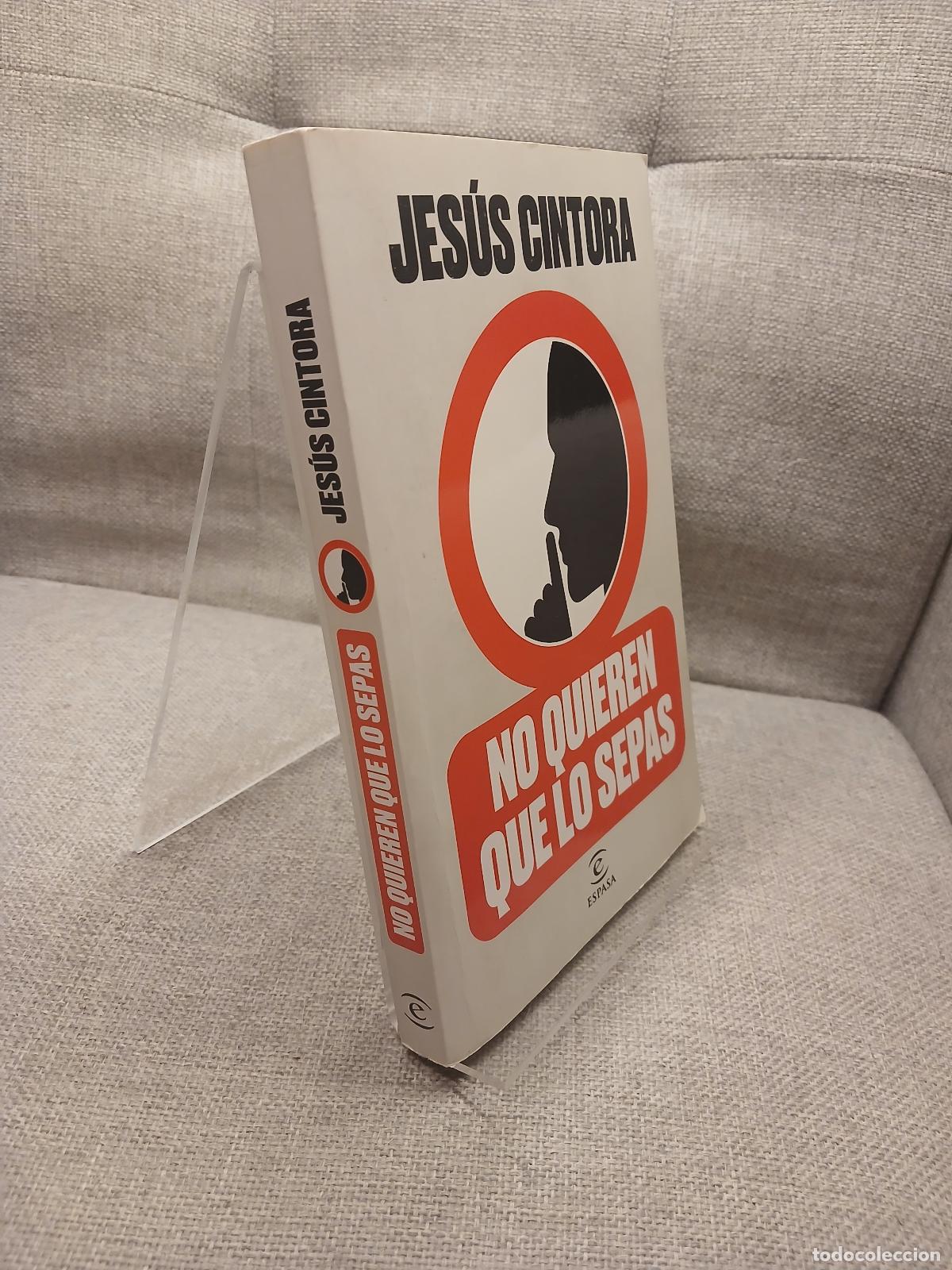 Libri di seconda mano: No quieren que lo sepas - Jes&uacute;s Cintora