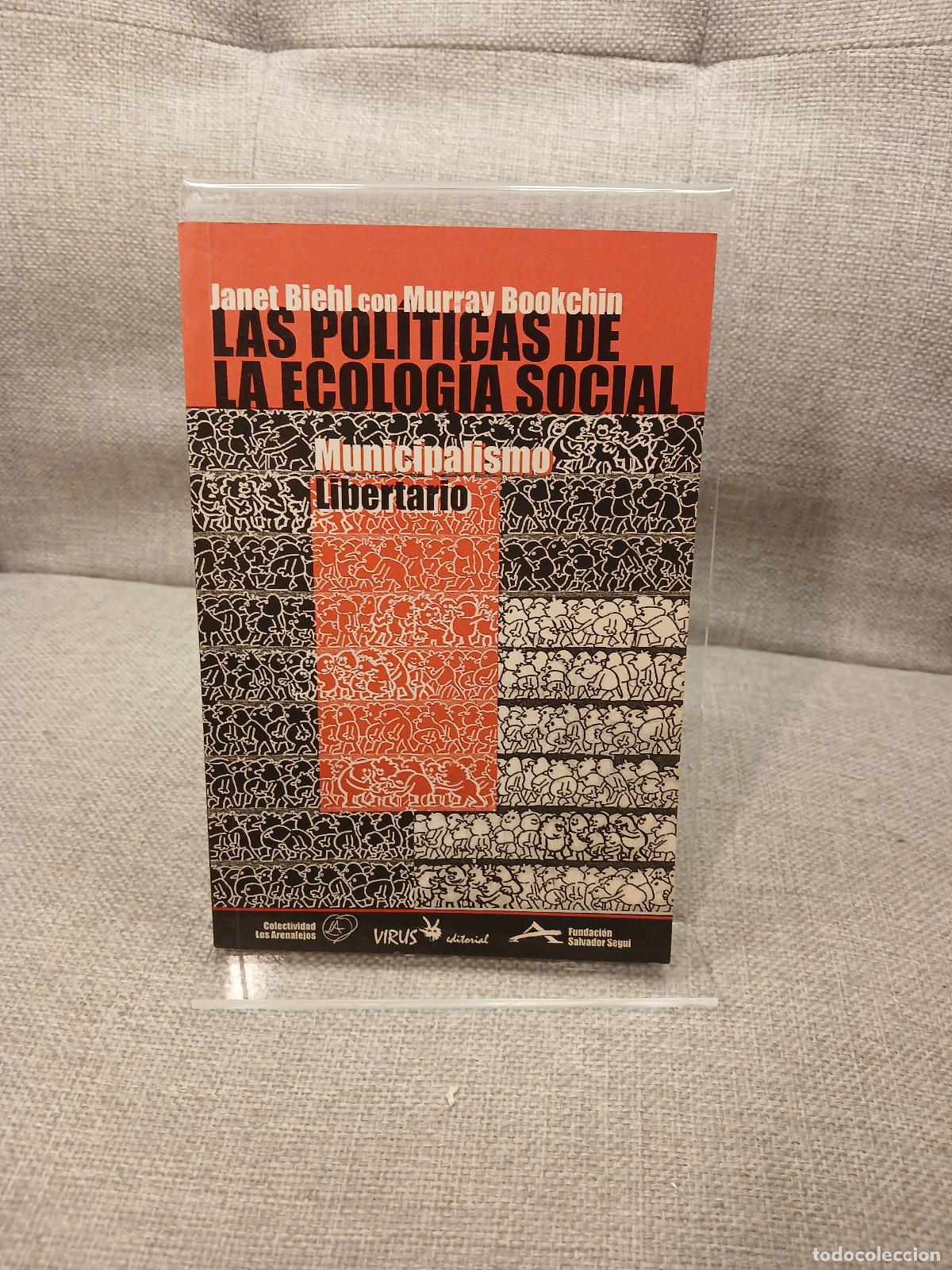 Libri di seconda mano: Las polıt&iacute;cas de la ecologı&aacute; social municipalismo libertario - Janet Biehl