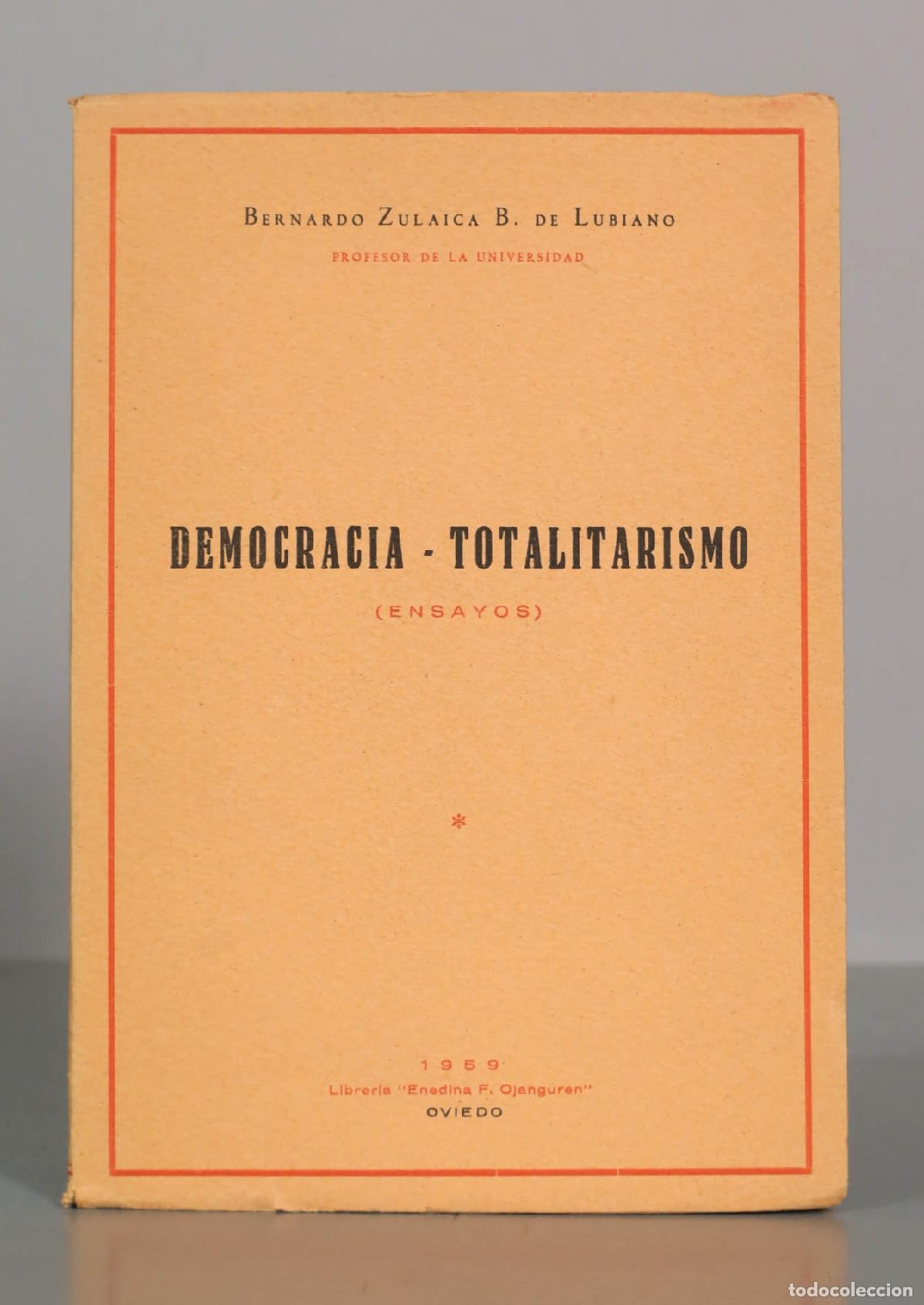 Libros de segunda mano: Democracia - Totalitarismo (Ensayos) - Bernardo Zulaica B. de Lubiano