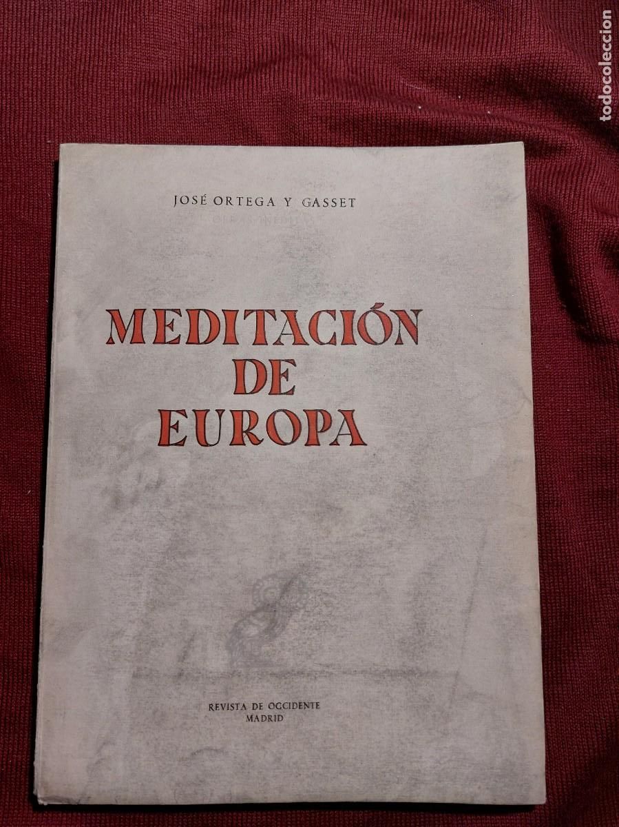 Libros de segunda mano: MEDITACI&Oacute;N DE EUROPA - JOS&Eacute; ORTEGA Y GASSET - REVISTA DE OCCIDENTE