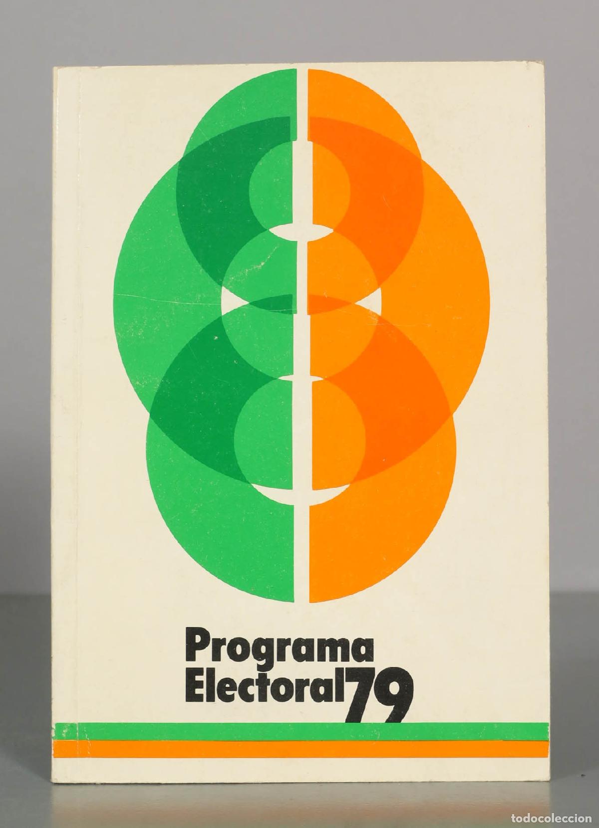 Libros de segunda mano: Programa Electoral - UCD Uni&oacute;n de Centro Democr&aacute;tico - Adolfo Su&aacute;rez