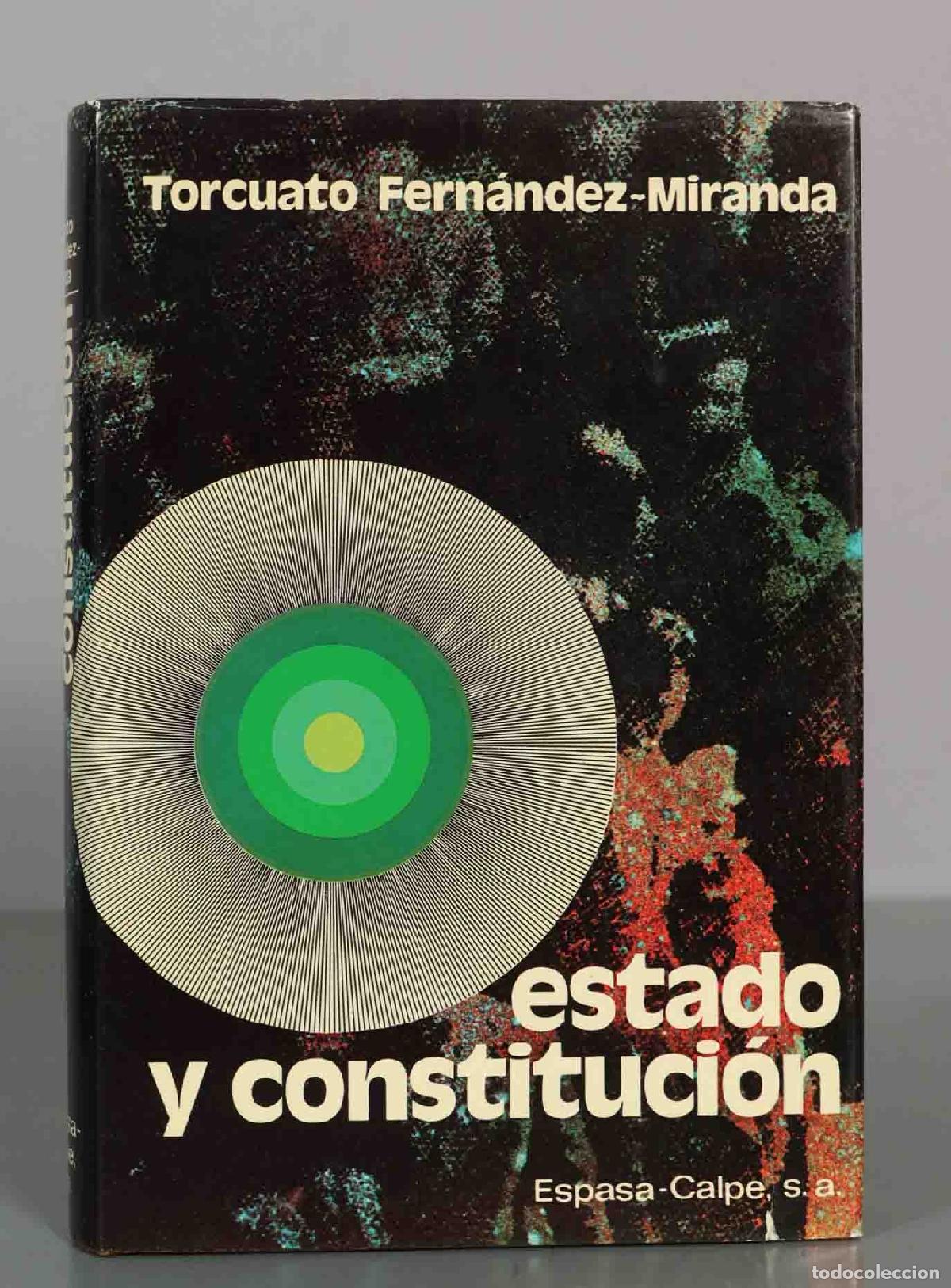 Libros de segunda mano: Estado y Constituci&oacute;n - Torcuato Fern&aacute;ndez-Miranda