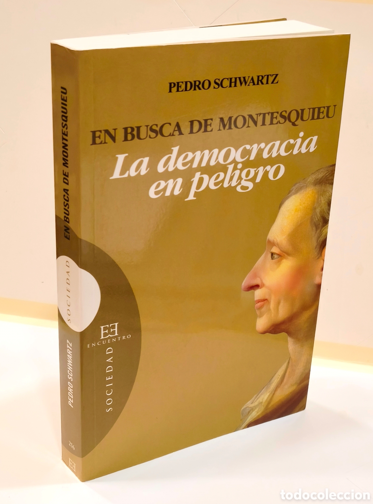 Libros de segunda mano: En busca de Montesquieu, La democracia en peligro. Pedro Schwartz