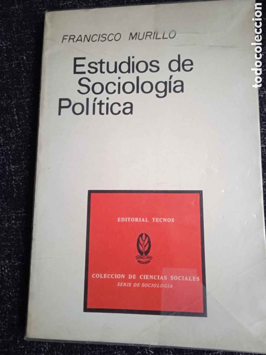 Libros de segunda mano: ESTUDIOS DE SOCIOLOGIA POLITICA / FRANCISCO MURILLO
