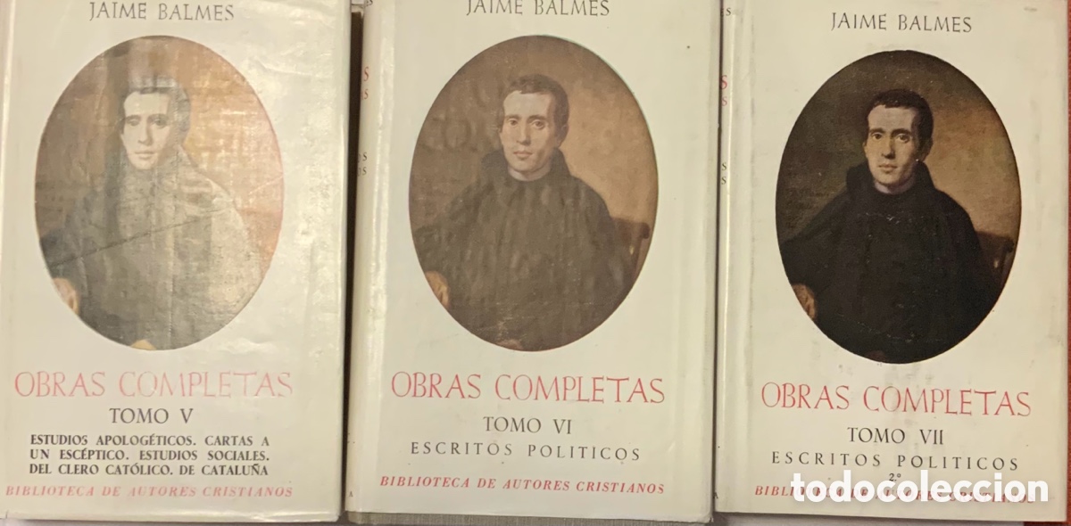 Libros de segunda mano: Obras completas Jaime Balmes. Tomo V, VI y VII
