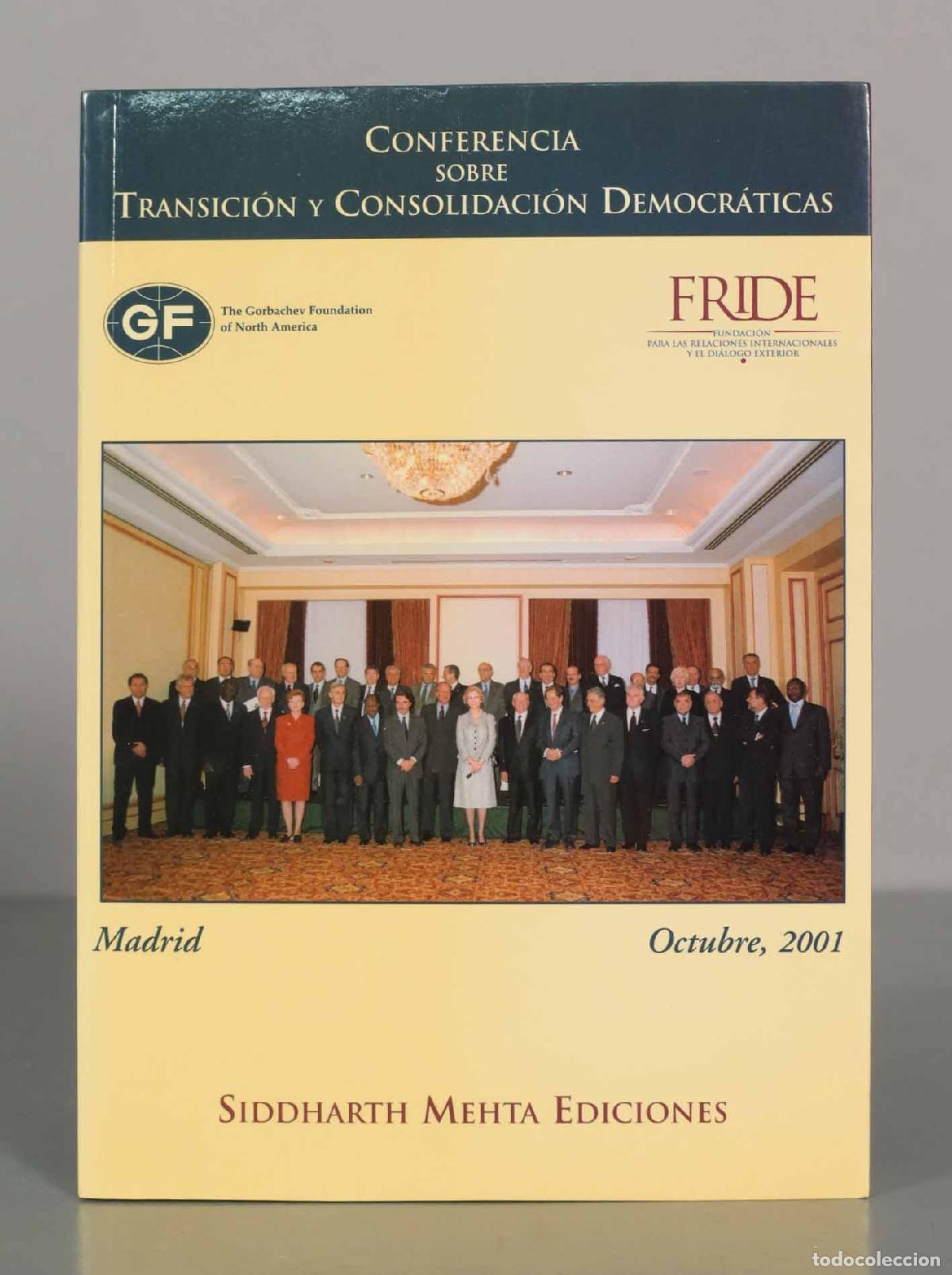 Libros de segunda mano: Conferencia sobre Transici&oacute;n y Consolidaci&oacute;n Democr&aacute;ticas - Siddharth Mehta Ediciones